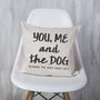 Personalised 'You, Me And The Dog' Cushion, thumbnail 1 of 2