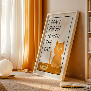 Don't Forget To Feed The Cat Print, 2 of 8