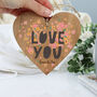 Personalised Love You Wooden Hanging Heart, thumbnail 8 of 9