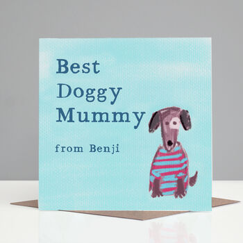 Personalised 'From The Dog' Mother's Day Card, 2 of 2