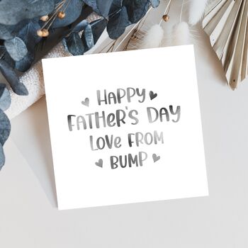 Happy Father's Day Love Bump Foil Card, 2 of 6