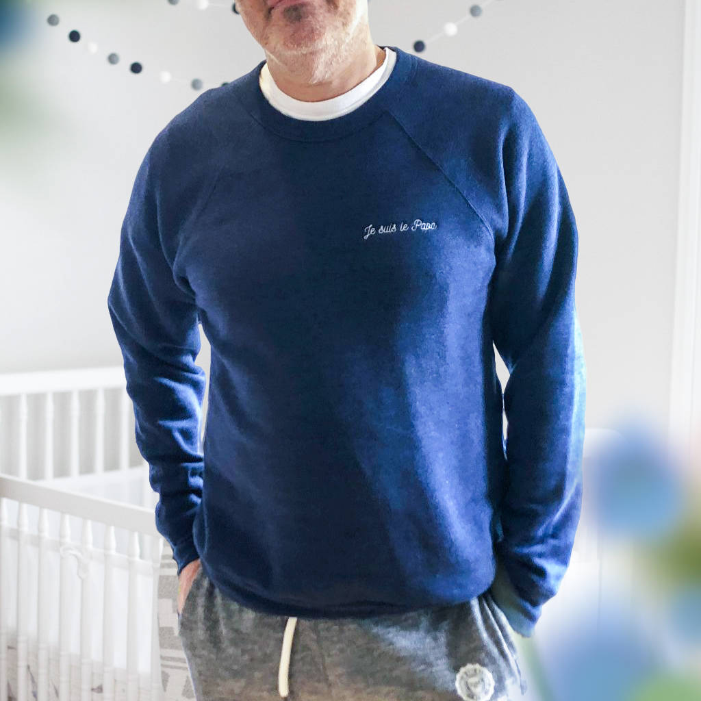 Je Suis Papa Embroidered Slogan Sweatshirt For Dads, 1 of 2