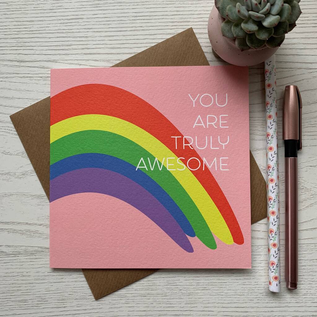 You Are Truly Awesome Card