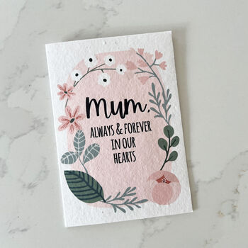 Forever In Our Hearts Plantable Mother's Day Card, 3 of 6