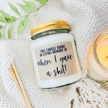 Funny, Rude, Loving Memory Of When I Gave A Shit Candle, 2 of 7
