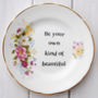 'Be Your Own Kind Of Beautiful' Vintage China Plate, thumbnail 1 of 3