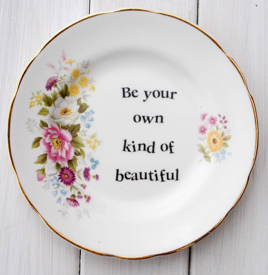 'Be Your Own Kind Of Beautiful' Vintage China Plate, 1 of 3