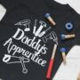 Diy Kids Funny Father's Tshirt, Daddy's Apprentice, thumbnail 1 of 6
