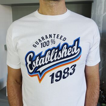 'Established 1983' 40th Birthday Gift T Shirt, 4 of 10