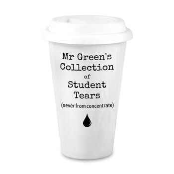 Personalised Student Tears Teacher's Eco Cup, 7 of 7