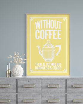 Vintage Style Coffee Quote Print, 5 of 9