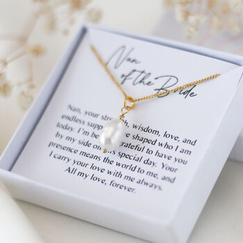 Nan Of The Bride Pearl Necklace – Wedding Gift For Nan, Freshwater Pearl Jewellery, Present From Granddaughter, 8 of 12