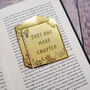 'Just One More Chapter' Brass Bookmark, thumbnail 4 of 6