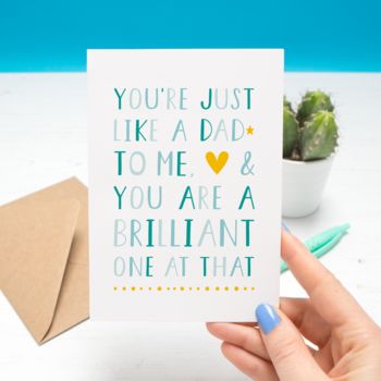 'Just Like A Dad To Me' Father's Day Card, 4 of 7