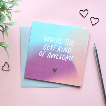 You're The Best Kind Of Awesome Love Card, 3 of 4