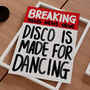 Breaking News Print: Disco, thumbnail 5 of 6