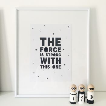 'The Force Is Strong With This One' Print, 2 of 2