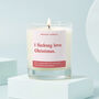 Funny Christmas Gift For Her Soy Candle I Love Christmas, thumbnail 1 of 2