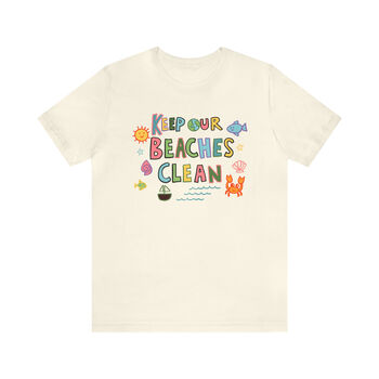 'Keep Our Beaches Clean' Tshirt, 2 of 5
