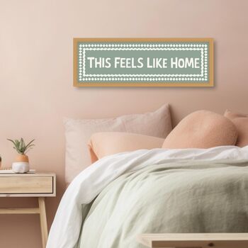 Framed This Feels Like Home Print, 4 of 10