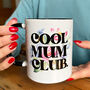 The Anti Social Mums Club Ceramic Mug, thumbnail 3 of 4