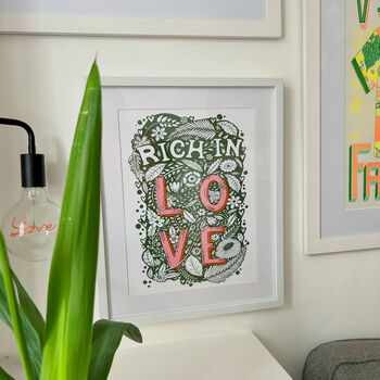 Rich In Love Floral Typography Print A4 Or A3, 2 of 4