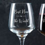 Personalised Engraved Wine Glass Mother's Day Gift For Nan, thumbnail 1 of 5