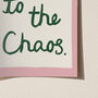 Welcome To The Chaos Handwritten Print, thumbnail 9 of 12