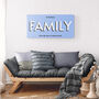 Personalised Family Big Print Sign With Optional Names, thumbnail 5 of 12