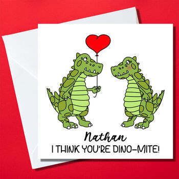 Personalised You're Dino Mite Valentine's Card, 2 of 2