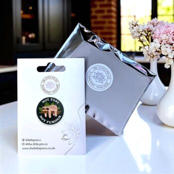 Not Fast Not Furious Sloth Animal Pin Badge, 2 of 8