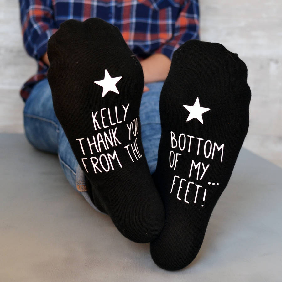 Thank You From The Bottom Of My Feet Socks By Solesmith ...