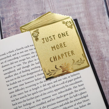 'Just One More Chapter' Brass Bookmark, 5 of 6