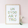Un Dydd Ar Y Tro Unframed Welsh Print, thumbnail 1 of 3
