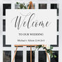 Personalised Welcome To Our Wedding Sign, thumbnail 1 of 2