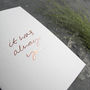 'It Was Always You' Rose Gold Wedding Card, thumbnail 3 of 3