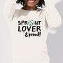 'Sprout Lover And Proud' Organic Christmas Jumper, thumbnail 1 of 3