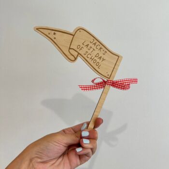 Personalised 'First Day Of/Last Day Of' Reversible Wooden Flag Keepsake, 2 of 5