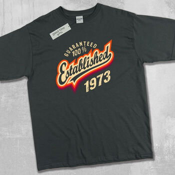 'Established 1973' 50th Birthday Gift T Shirt, 8 of 10