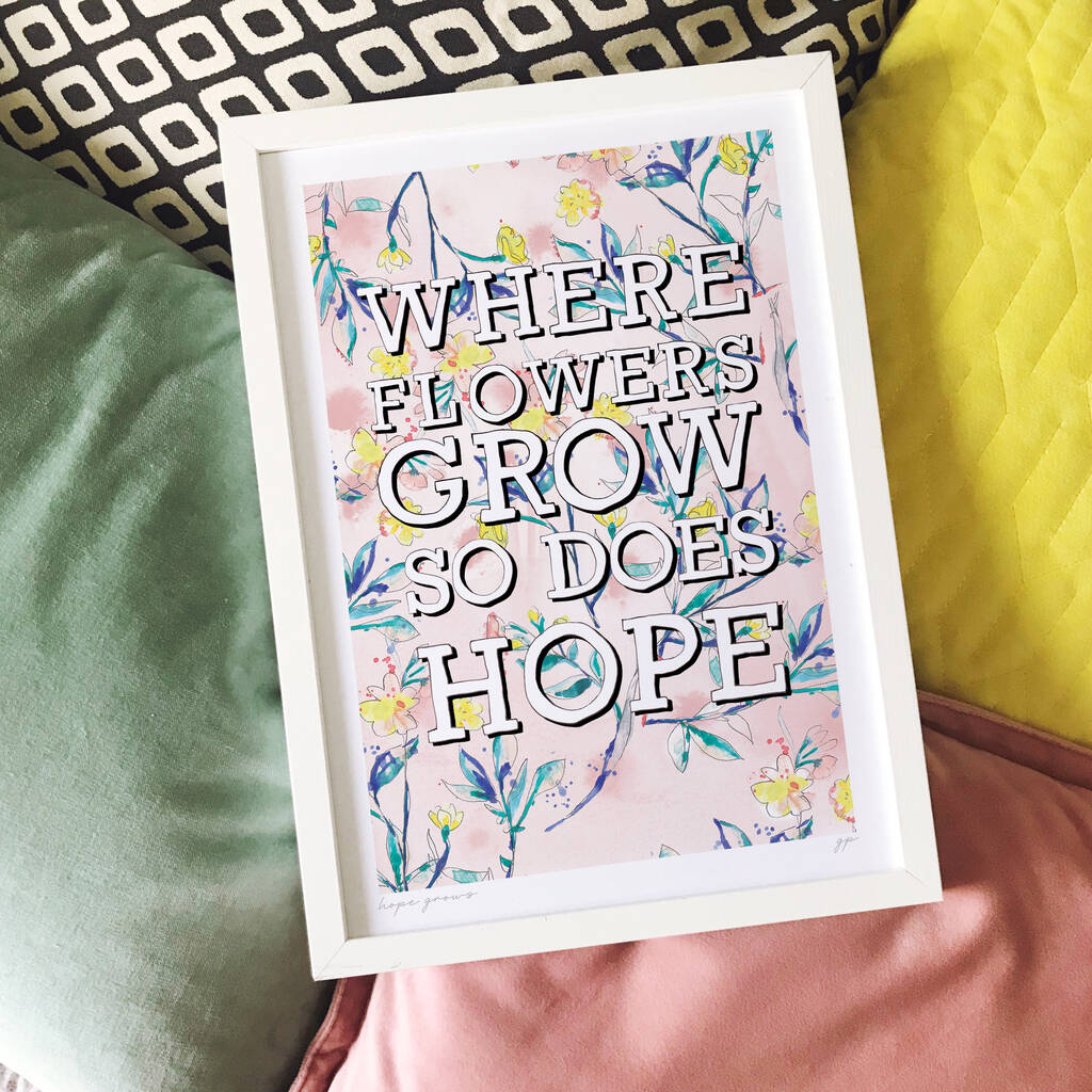 Hope Grows Illustrated Typography Print By Gem Pang Illustration 