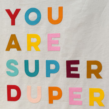 You Are Super Duper Wall Banner, 2 of 3