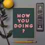 'How You Doing?' Card, thumbnail 1 of 3