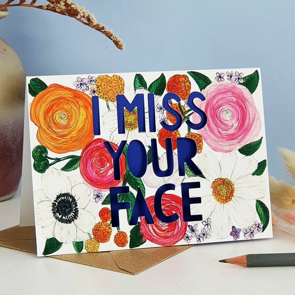 'I Miss Your Face' Floral Paper Cut Card By Miss Bespoke Papercuts