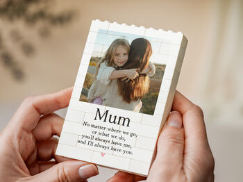 Personalised Mum Photo Block Keepsake, 'Always Have You' Birthday And Mother's Day Gift, 8 of 12