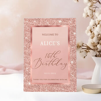 Rose Gold Birthday Welcome Sign, Any Age, 4 of 9