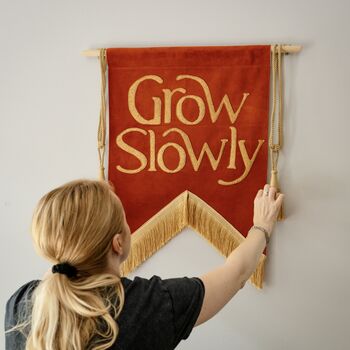 Grow Slowly Banner Wall Art, 3 of 5