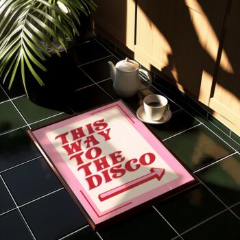 This Way To The Disco Kitchen Wall Art Print, 4 of 8