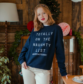 'On The Naughty List' Christmas Jumper Sweatshirt, 3 of 9