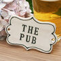 The Pub Ceramic Sign, thumbnail 1 of 4