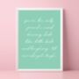 You're The Only Friend I Need Lorde Print A3, thumbnail 1 of 5